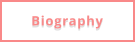 Biography